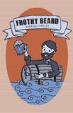 Frothy Beard Wallhallaweisse beer