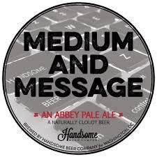 Handsome Medium and Message beer Label Full Size