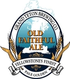 Grand Teton Old Faithful beer