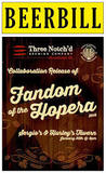 Three Notch’d Fandom of the Hopera Imperial Red IPA beer
