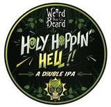 Weird Beard Holy Hoppin' Hell beer