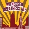 The Land Witnessed Greatness beer