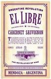 Argentine Revolution El Libre Cabernet Sauvignon wine