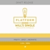 Platform Will's Single beer Label Full Size