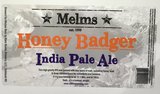 Melms Honey Badger IPA beer