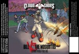 Clown Shoes Bill v.s The Mosquitos beer