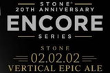 Stone 20th Anniversary Encore Series: Vertical Epic 02.02.02 beer