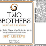 Two Brothers I Was Told There Would Be No Math beer