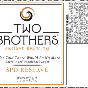 Two Brothers I Was Told There Would Be No Math beer Label Full Size