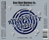 Knee Deep Ryedenity Crisis beer