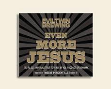 Evil Twin Even More Jesus 2014 beer Label Full Size