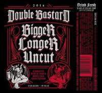 Stone Double Bastard Bigger, Longer, Uncut beer Label Full Size