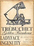 Ladyface Trebuchet beer