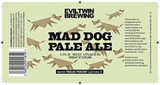 Evil Twin Mad Dog beer