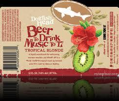 Dogfish Head Beer To Drink Music To Tropical Blonde beer Label Full Size