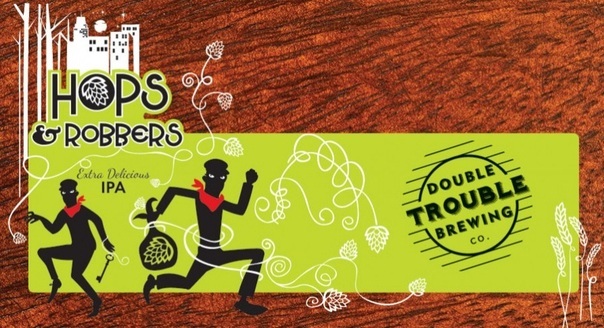 Double Trouble Hops & Robbers IPA beer Label Full Size