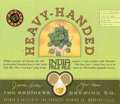 Two Brothers Heavy Handed Willamette beer Label Full Size