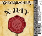 Weyerbacher X-Ray beer