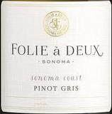Folie a Deux  Pinot Grigio wine