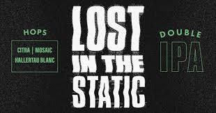 DuClaw Lost In The Static beer Label Full Size