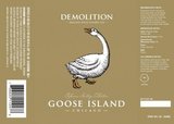 Goose Island Demolition 2003 beer