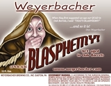 Weyerbacher Blasphemy 2006 beer