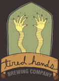 Tired Hands Science Experiment #8 beer