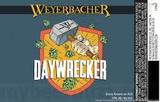 Weyerbacher Daywrecker beer