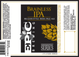 Epic Brainless Belgian IPA beer