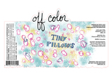 Off Color Tiny Pillows beer
