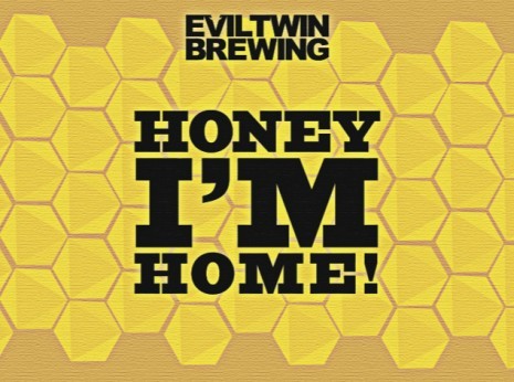 Evil Twin Honey I'm Home! beer Label Full Size