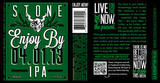 Stone Enjoy By 04.01.13 beer