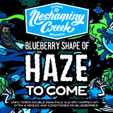 Neshaminy Creek Blueberry Shape of Haze to Come beer