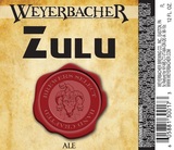 Weyerbacher Zulu beer