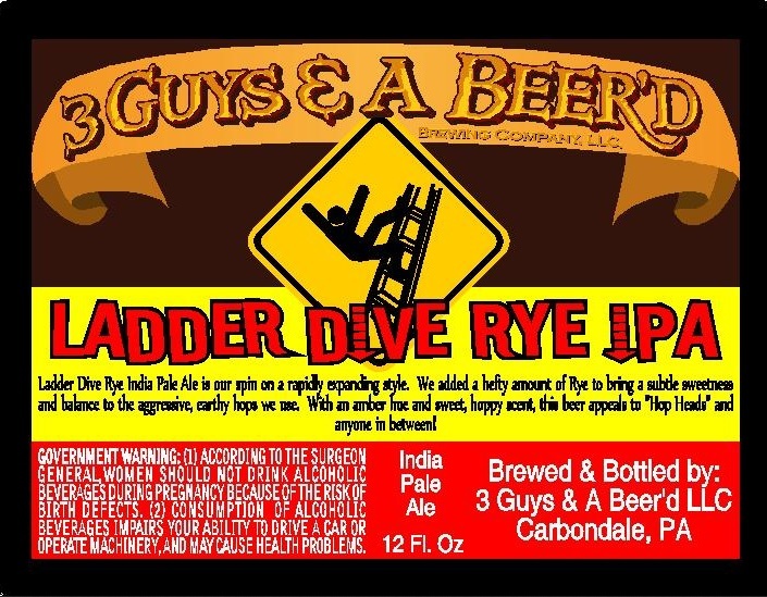 3 Guy's & a Beer'd Ladder Dive Rye IPA beer Label Full Size