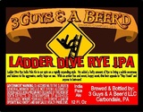 3 Guy's & a Beer'd Ladder Dive Rye IPA beer