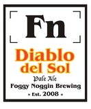 Foggin Noggin’ Diablo del Sol Pale beer