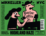 Mikkeller NYC NYC Highland Haze beer