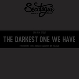 The Darkest One We Have beer