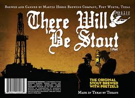 Martin House There Will Be Stout beer Label Full Size