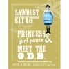 Sawdust City Princess & Girl Pants Meet The O.D.B. beer Label Full Size
