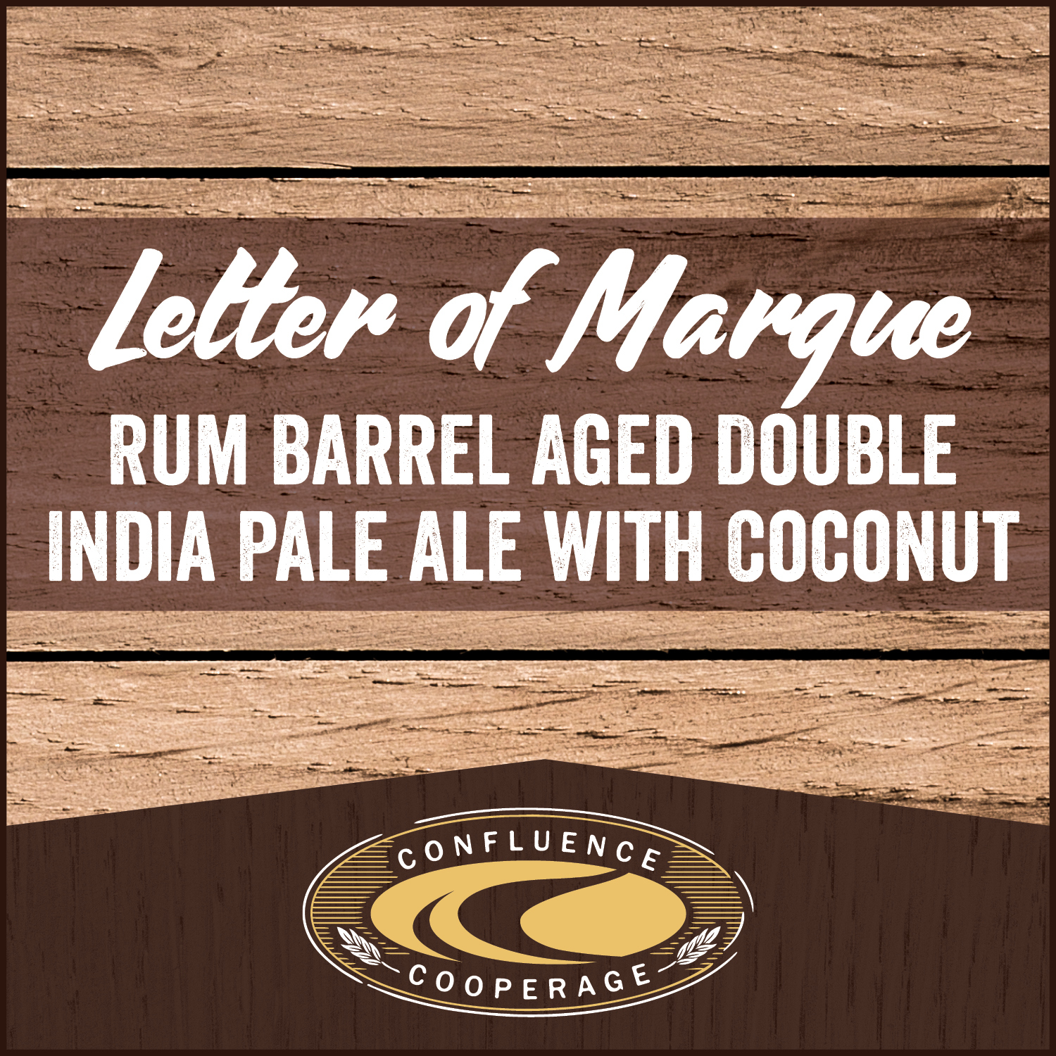 Confluence Letter Of Marque Rum Barrel Aged Dipa W/ Coconut beer Label Full Size