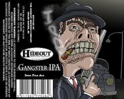 Hideout Gangster IPA beer Label Full Size