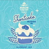 Morgan Territory Shortcake *Blueberry* beer