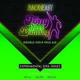 Back East Tony Goes Dancing Batch #30 beer