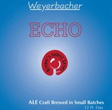 Weyerbacher Echo beer