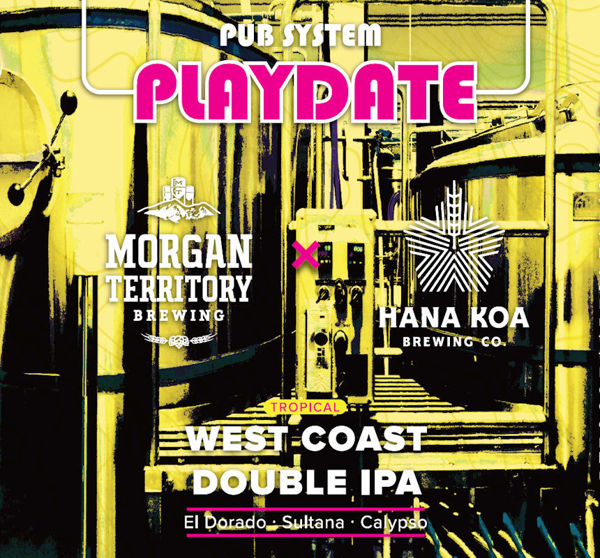 Morgan Territory Pub System Playdate: Hana Koa beer Label Full Size