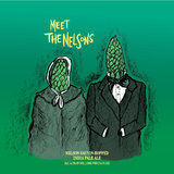 Hop Butcher for the World Meet The Nelsons beer