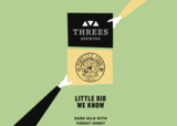 Threes + Forest & Main Little Did We Know beer