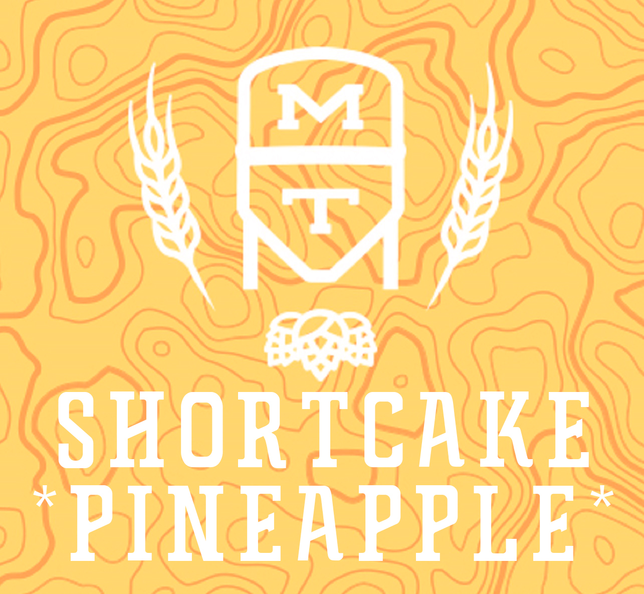 Morgan Territory Shortcake *Pineapple* beer Label Full Size